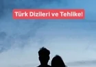 Televizyon Dizileri ile Gençliğin Ahlaki Çöküşü Türk Dizileri Ve Tehlike!