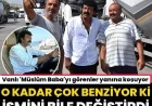 "Müslüm Baba'yı görenler gözlerine inanamıyor! O kadar çok benziyor ki ismini bile değiştirdi"