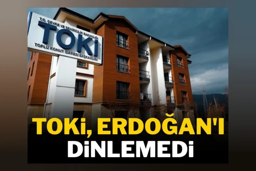 TOKİ gençlere evlenmeyin dedi