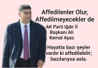 Affedilenler Olur, Affedilmeyecekler de…
