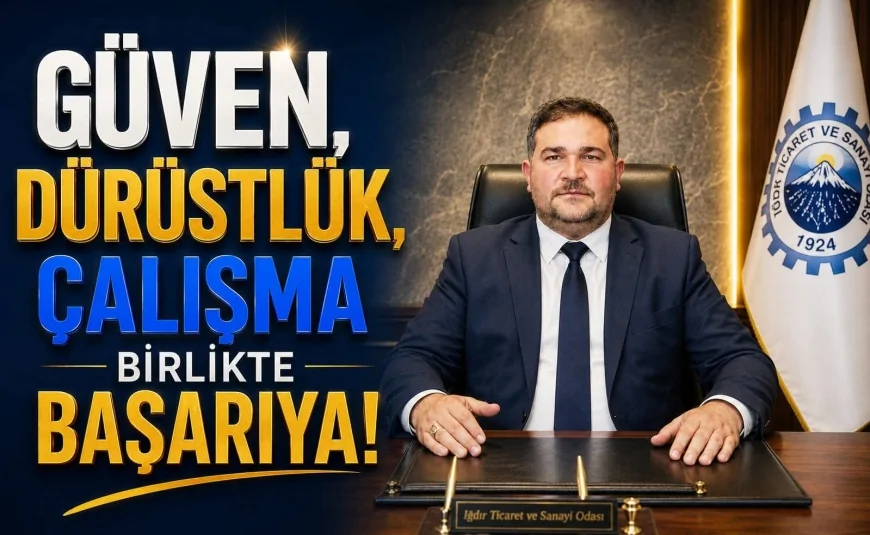 IĞDIR TİCARET VE SANAYİ ODASI'NDA DEĞİŞİM ÇAĞRISI